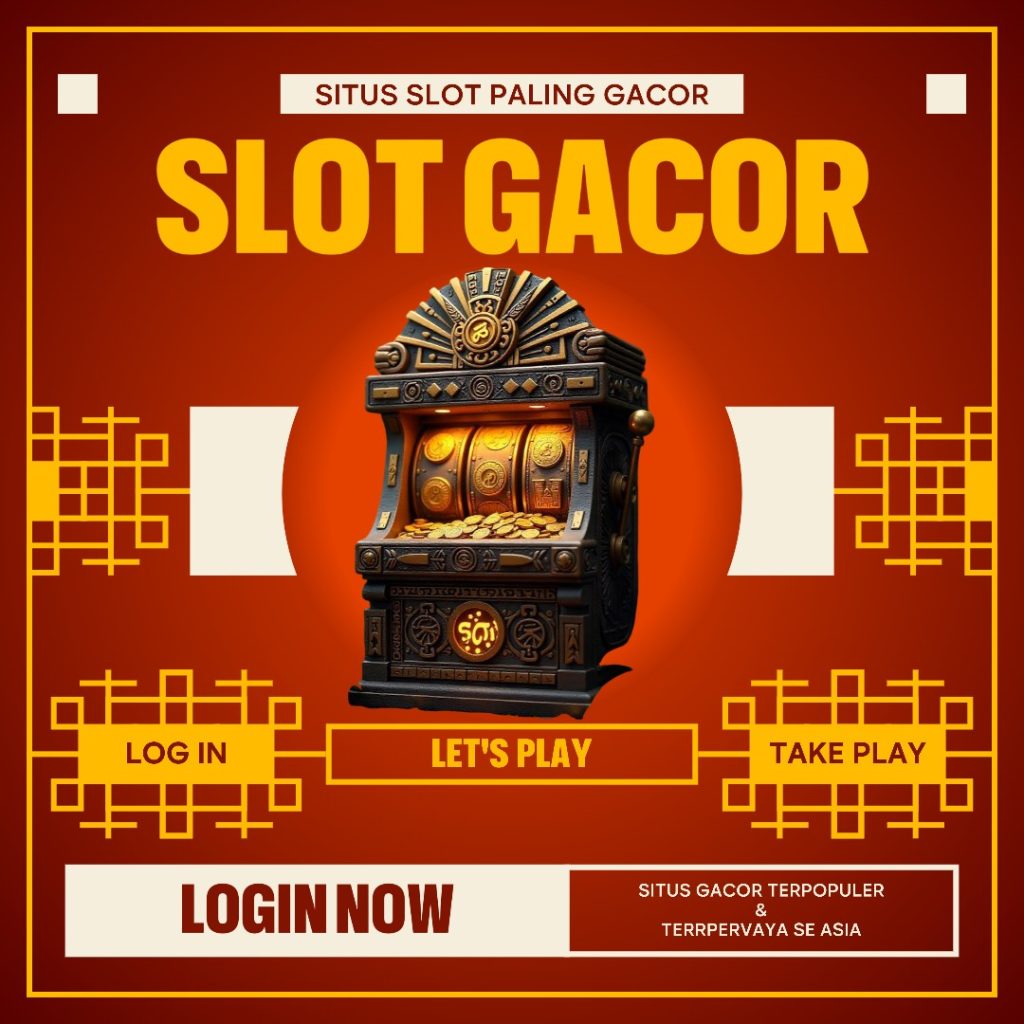 SLOT GACOR